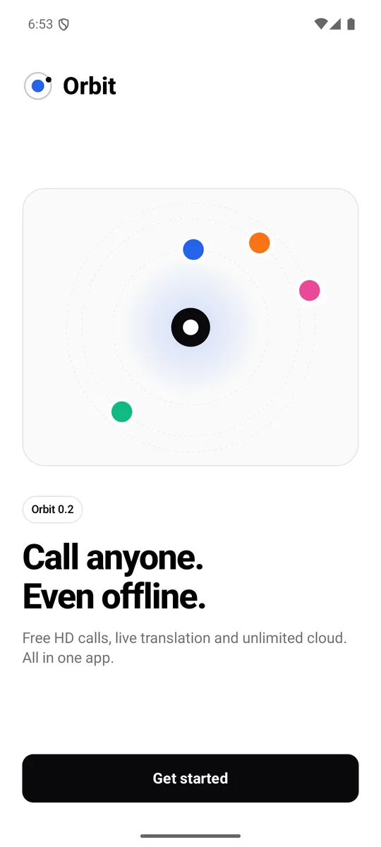 Welcome screen: Call anyone. Even offline.
